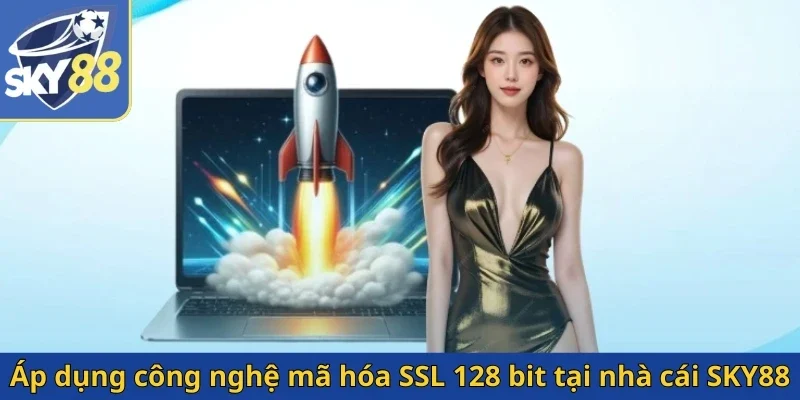 ap-dung-cong-nghe-ma-hoa-ssl-128-bit-tai-nha-cai-sky88