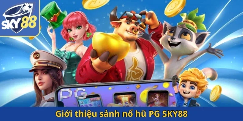 gioi-thieu-sanh-no-hu-pg-sky88