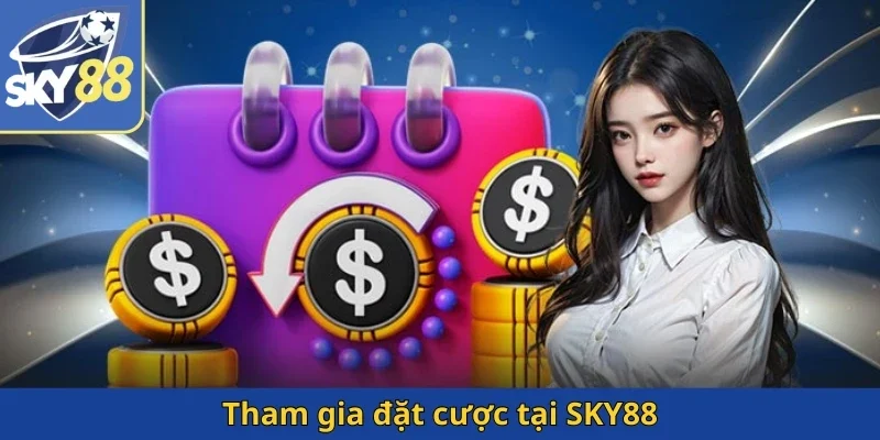 tham-gia-dat-cuoc-tai-sky88